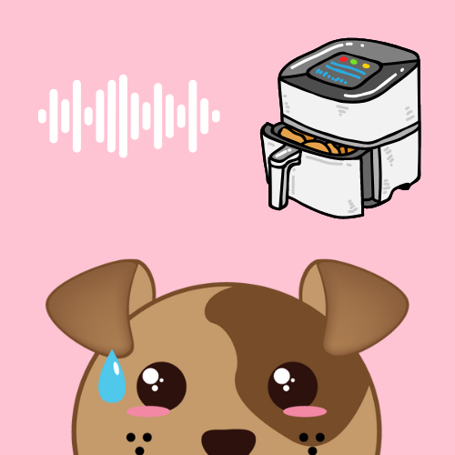 dog who is scared of an air fryer